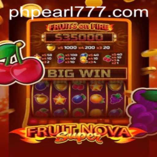 Dive into the Exciting World of FruitNovaSuper: A Guide