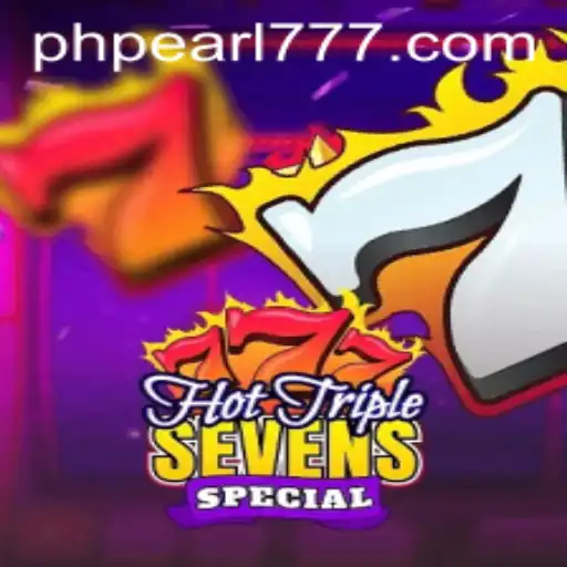 Exploring the Excitement of HotTripleSevensSpecial by PHPEARL.COM